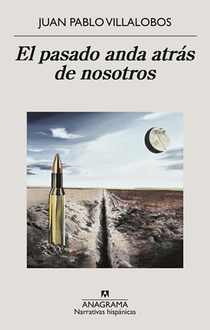 EL PASADO ANDA ATRÁS DE NOSOTROS | 9788433922267 | VILLALOBOS, JUAN PABLO