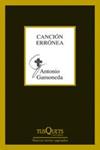 CANCIÓN ERRÓNEA | 9788483834374 | GAMONEDA, ANTONIO