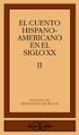 EL CUENTO HISPANOAMERICANO EN EL SIGLO XX VOL.II | 9788470397608 | BURGOS, FERNANDO