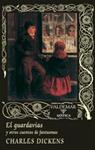 GUARDAVÍAS, EL | 9788477027270 | DICKENS, CHARLES