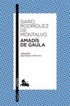 AMADÍS DE GAULA | 9788467043785 | RODRIGUEZ DE MONTALVO, GARCI