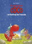 PETIT DRAC COCO I EL FESTIVAL DE L'ESCOLA, EL | 9788424657871 | SIEGNER, INGO