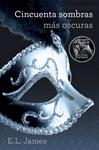 CINCUENTA SOMBRAS MÁS OSCURAS | 9788425348846 | JAMES, E.L