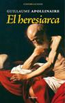 HERESIARCA, EL | 9788492491346 | APOLLINAIRE, GUILLAUME