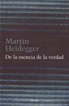 DE LA ESENCIA DE LA VERDAD | 9788425424892 | HEIDEGGER, MARTIN