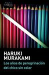 AÑOS DE PEREGRINACIÓN DEL CHICO SIN COLOR, LOS | 9788483839232 | MURAKAMI, HARUKI