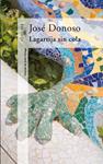 LAGARTIJA SIN COLA | 9788420472089 | DONOSO, JOSÉ