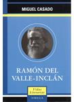 RAMÓN DEL VALLE-INCLÁN | 9788428212564 | CASADO, MIGUEL