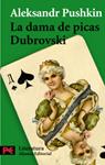 DAMA DE PICAS, LA / DUBROVSKI | 9788420660592 | PUSHKIN, ALEKSANDR