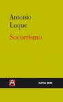 SOCORRISMO | 9788493726997 | LUQUE, ANTONIO