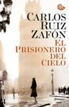 PRISIONERO DEL CIELO, EL | 9788408031215 | RUIZ ZAFÓN, CARLOS