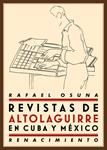 REVISTAS DE ALTOLAGUIRRE EN CUBA Y MÉXICO | 9788416246175 | OSUNA, RAFAEL