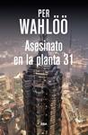 ASESINATO EN LA PLANTA 31 | 9788490564448 | WAHLOO, PER