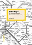 METRO REVISITADO, EL | 9788449323423 | AUGÉ. MARC