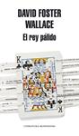 REY PÁLIDO, EL | 9788439723998 | WALLACE, DAVID FOSTER