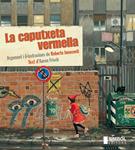 CAPUTXETA VERMELLA, LA | 9788415315131 | FRISCH, AARON; INNOCENTI, MROBERTO
