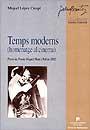TEMPS MODERNS (HOMENATGE AL CINEMA) | 9788449023125 | LÓPEZ CRESPÍ, MIQUEL
