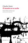 MUNDO NO SE ACABA, EL | 9788415168621 | SIMIC, CHARLES
