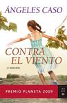 CONTRA EL VIENTO | 9788408089230 | CASO, ÁNGELES