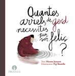 QUANTES ARRELS DE GERD NECESSITES PER SER FELIÇ? | 9788415549970 | JUNYENT, MONTSE; BOATELLA, PEP