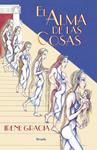 ALMA DE LAS COSAS, EL | 9788416120611 | GRACIA, IRENE