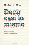 DECIR CASI LO MISMO | 9788483468920 | ECO, UMBERTO