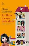 LA LLUM A CASA DELS ALTRES | 9788429769425TA | GAMBERALE, CHIARA