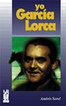YO, GARCIA LORCA | 9788481360813 | SOREL, ANDRÉS