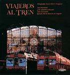 VIAJEROS AL TREN | 9788477820536TA | LOPEZ MONDEJAR, PUBLIO
