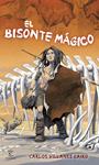 EL BISONTE MÁGICO | 9788467045369 | VILLANES, CARLOS