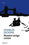NUESTRO AMIGO COMÚN | 9788499088006 | DICKENS, CHARLES