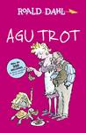 AGU TROT (BIBLIOTECA ROALD DAHL) | 9788420482965 | DAHL,ROALD