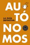 AUTÓNOMOS: LA GUÍA DEFINITIVA | 9788416290055 | VVAA