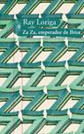 ZA ZA, EMPERADOR DE IBIZA | 9788420475103 | LORIGA, RAY