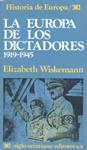 LA EUROPA DE LOS DICTADORES 1919-1945 | 9788432302992 | WISKEMANN,ELIZABETH