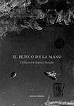 HUECO DE LA MANO, EL | 9788416358229 | HARVEY, P.J. / MURPHY, SEAMUS