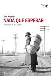 NADA QUE ESPERAR | 9788494236792 | KROMER, TOM