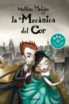 MECANICA DEL COR, LA | 9788490320136 | MALZIEU, MATHIAS