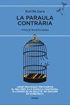 PARAULA CONTRÀRIA, LA | 9788494373619 | LUCA, ERRI DE