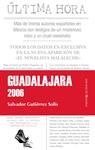 GUADALAJARA 2006 | 9788496756274 | GUTIÉRREZ SOLÍS, SALVADOR