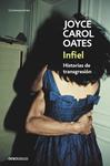 INFIEL | 9788466330145 | OATES, JOYCE CAROL