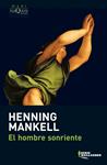 HOMBRE SONRIENTE, EL | 9788483835234 | MANKELL, HENNING
