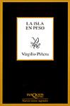 ISLA EN PESO, LA | 9788483107041 | PIÑERA, VIRGILIO