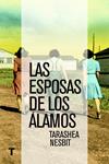 ESPOSAS DE LOS ÁLAMOS, LAS | 9788416142026 | NESBIT, TARASHEA