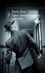 TONTO, MUERTO, BASTARDO E INVISIBLE | 9788420473710 | MILLÁS, JUAN JOSÉ