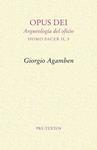 OPUS DEI. ARQUEOLOGÍA DEL OFICIO | 9788415576365 | AGAMBEN, GIORGIO