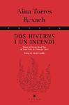 DOS HIVERNS I UN INCENDI | 9788483308042 | TORRES REXACH, AINA