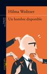 HOMBRE DISPONIBLE, UN | 9788420416991 | WOLITZER, HILMA