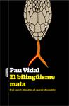 BILINGÜISME MATA, EL | 9788498093186 | VIDAL GAVILAN, PAU