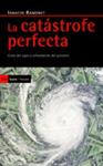 CATÁSTROFE PERFECTA, LA | 9788498881127 | RAMONET, IGNACIO